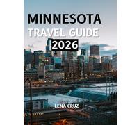 Minnesota Travel Guide 2026
