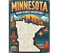Minnesota Word Search Puzzle Book for Adults: Large Print Brain Games for Travel, Seniors & Relaxation: 100 Minnesota-Themed Puzzles with Fun Facts, ... for Road Trips, Gifts & Brain Boosting Fun