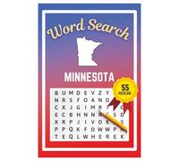 Minnesota Word Search Puzzle Book: Word Searches with easy to read print | 6x9 inches | 55 Puzzles, 660 Words, 83 Pages | Learn about the State | Gift, Vacations, Road Trips, Holidays, & Free Time