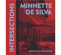 Minnette de Silva: Intersections
