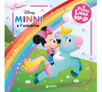 Minni e l'unicorno. Il mio primo libro pop-up. Ediz. a colori
