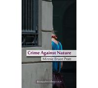 Minnie Bruce Pratt Crime Against Nature (Tascabile) Sapphic Classic