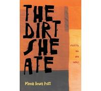 Minnie Bruce Pratt Dirt She Ate, The (Tascabile) Pitt Poetry Series