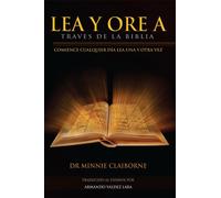 Minnie Claiborne Lea y Ore a Traves de La Biblia (Tascabile)