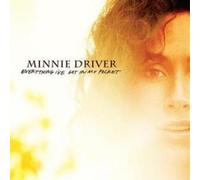 Driver, Minnie - EVERYTHING I'VE GOT IN MY