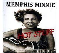 Minnie, Memphis - Hot Stuff