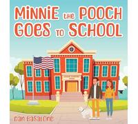 Minnie the Pooch Goes To School