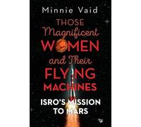 Minnie Vaid Those Magnificent Women and their Flying Machines (Tascabile)
