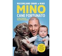 Mino cane fortunato. La mia famiglia raccontata da me