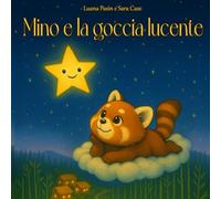 Mino e la Goccia Lucente