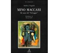 Mino Maccari. Gli anni del «Selvaggio»