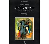 Mino Maccari. Gli anni del «Selvaggio»