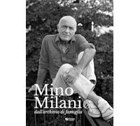 Libri Marcella Milani / Milani Maria Piera / Lanzetti Eleonora - Mino Milani. Da