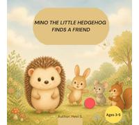 Mino the Little Hedgehog Finds a Friend