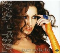 Minogue, Dannii V Jason Nevins - Touch Me Like That