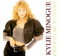 MINOGUE, Kylie - I should be so lucky / 6.15032