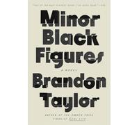 Minor Black Figures: A Novel
