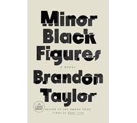 Minor Black Figures: A Novel