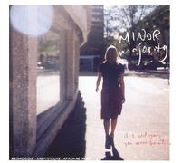 Minor Majority - If I Told You You Were Beautiful