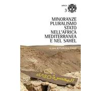 Minoranze, pluralismo, stato nell'Africa mediterranea e nel Sahel