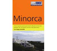 Minorca. Con carta. Con Carta geografica ripiegata