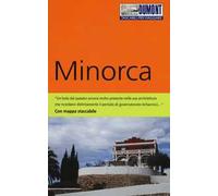 Minorca. Con carta. Con Carta geografica ripiegata