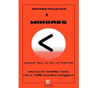 Minores. Viaggio nell'altra letteratura. Nuova ediz. - [Edda Edizioni]