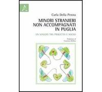 Minori stranieri non accompagnati in Puglia. Un viaggio tra progetto e sogno