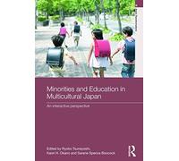 Minorities and Education in Multicultural Japan: An Interactive Perspective