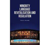 Minority Language Revitalisation and Regulation