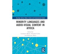Minority Languages and Audio-Visual Content in Africa