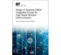 Minoru Fujishim Design of Terahertz CMOS Integrated Circuits (Copertina rigida)