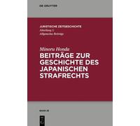 Minoru Honda Beiträge zur Geschichte des japanischen Strafrec (Copertina rigida)