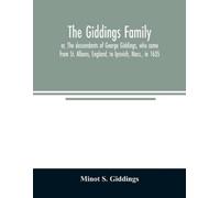 Minot S Giddings The Giddings family (Tascabile)