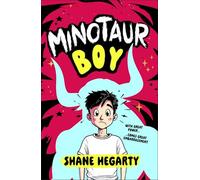 Minotaur Boy: With Great Power... Comes Great Embarrassment