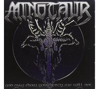 Minotaur - God May Show You Mercy...We Will No