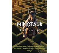 Minotaur The Hero's Test 208 Medium Maze Challenges for Kids, Adults, and Seniors - A Minotaur Myth Puzzle Book for Al Ages: For creativity, relaxation and stress relief.