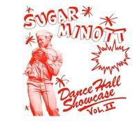 Minott, Sugar - Vol. 2-Dance Hall Showcase