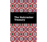Mint Editions The Nutcracker Treasury (Tascabile)