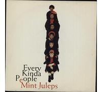 Mint Juleps - Every Kinda People