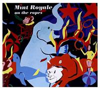 MINT ROYALE - On The Ropes