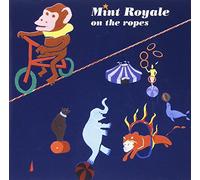 Mint Royale - On The Ropes