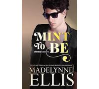 Mint to Be: An Emotional Fake Dating Romance: 4