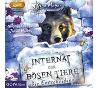 Minthe,Jonas Internat der Bösen Tiere. die Entscheidung (6) (CD)