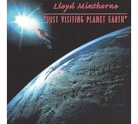 Minthorne Lloyd - Just Visiting Planet Earth