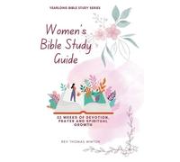 REV Minton Thomas Minton Thomas A Yearlong Women's Bible Study Guide (Tascabile)