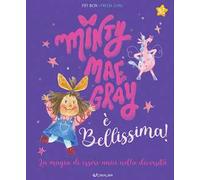 Minty Mae Gray è bellissima! Ediz. a colori