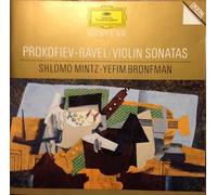 Shlomo Mintz – Prokofiev e Ravel: Sonate per violino – Deutsche Grammophon