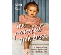 Minu Cash The Painted Pink Dress (Copertina rigida)