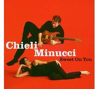 Chieli Minucci Sweet On You (CD) Album